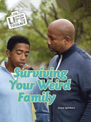 Surviving Your Weird Family 1
