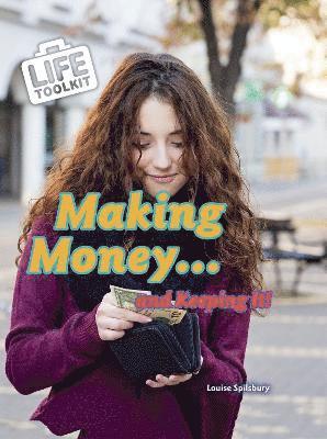 Making Money...and Keeping It! 1