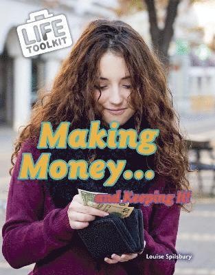 Making Money...and Keeping It! 1