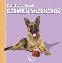 bokomslag Fast Facts About German Shepherds