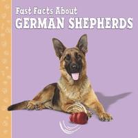 bokomslag Fast Facts About German Shepherds