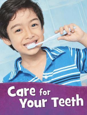 Care for Your Teeth 1