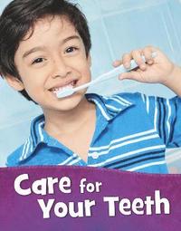 bokomslag Care for Your Teeth