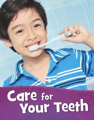 Care for Your Teeth 1