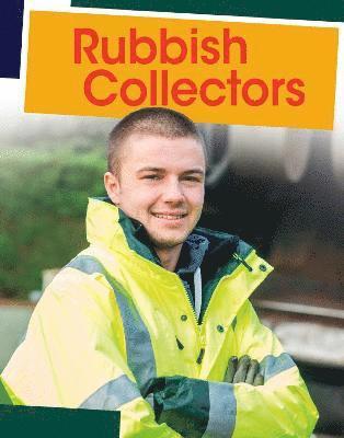 Rubbish Collectors 1