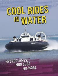 bokomslag Cool Rides in Water