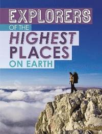 bokomslag Explorers of the Highest Places on Earth