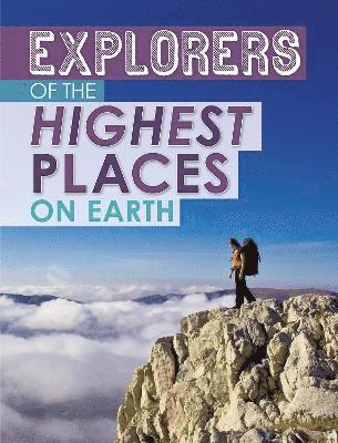 bokomslag Explorers of the Highest Places on Earth