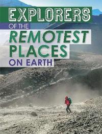 bokomslag Explorers of the Remotest Places on Earth
