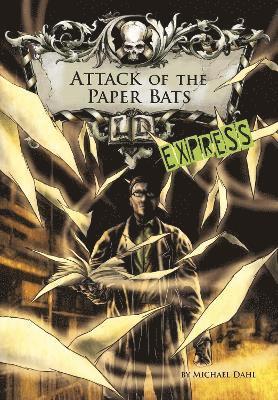 bokomslag Attack of the Paper Bats - Express Edition