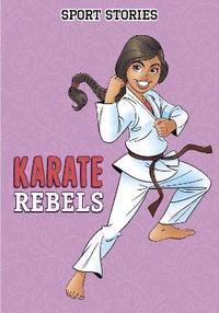 bokomslag Karate Rebels