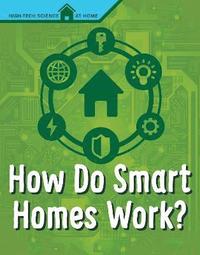 bokomslag How Do Smart Homes Work?