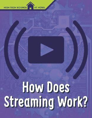 How Does Streaming Work? 1