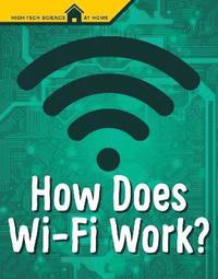 bokomslag How Does Wi-Fi Work?