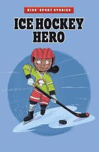 bokomslag Ice Hockey Hero