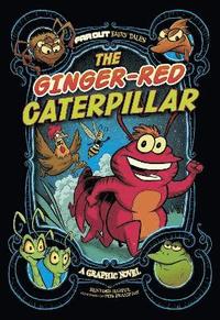 bokomslag The Ginger-Red Caterpillar