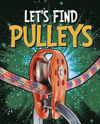 Let's Find Pulleys 1