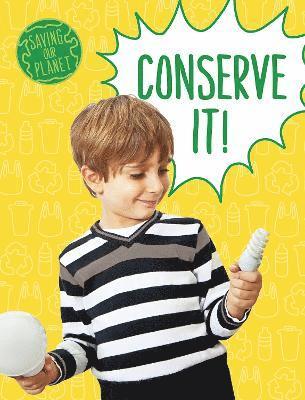 Conserve It! 1