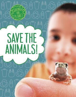 bokomslag Save the Animals!