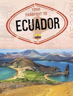 bokomslag Your Passport to Ecuador