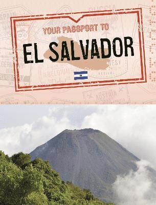 Your Passport to El Salvador 1