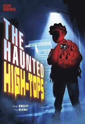 The Haunted High-Tops 1