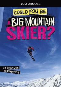 bokomslag Could You Be a Big Mountain Skier?