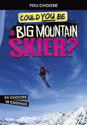Could You Be a Big Mountain Skier? 1