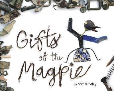 Gifts of the Magpie 1