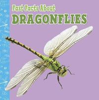 bokomslag Fast Facts About Dragonflies