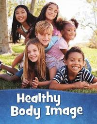 bokomslag Healthy Body Image