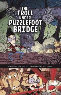 bokomslag The Troll Under Puzzlefoot Bridge