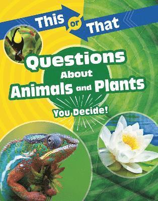 This or That Questions About Animals and Plants 1