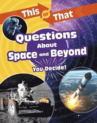 Bearce, S: This or That Questions About Space and Beyond