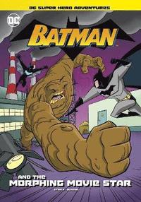 bokomslag Batman and the Morphing Movie Star