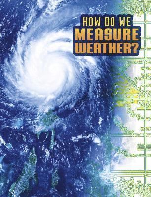 Nancy Dickmann - How Do We Measure Weather?, Häftad
