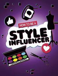 bokomslag How to be a Style Influencer