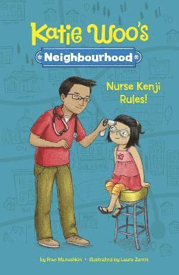 Fran Manushkin - Nurse Kenji Rules!, Häftad