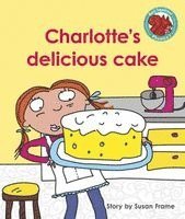 Susan Frame - Charlotte's delicious cake, Häftad