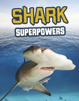 Shark Superpowers 1