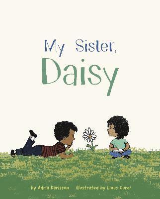 My Sister, Daisy 1