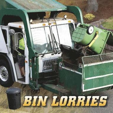 Nancy Dickmann - Bin Lorries, Inbunden