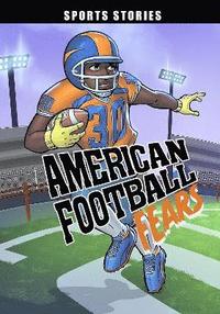 bokomslag American Football Fears