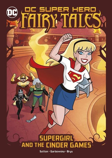 Laurie S. Sutton - Supergirl and the Cinder Games, Häftad