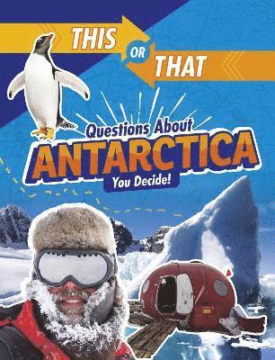 bokomslag This or That Questions About Antarctica