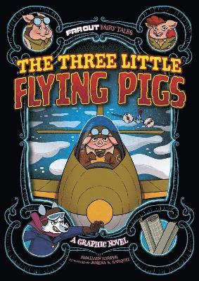 The Three Little Flying Pigs 1