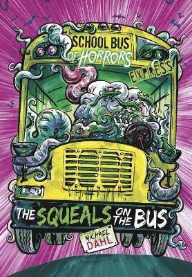 The Squeals on the Bus - Express Edition 1