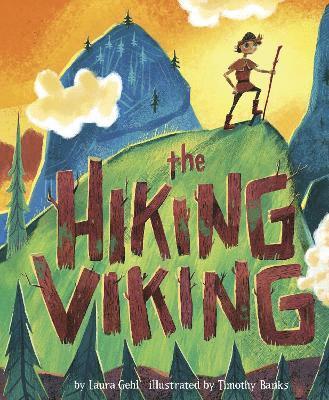 Laura Gehl - Hiking Viking, Häftad