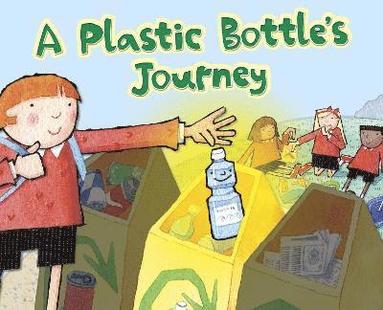 Suzanne Slade - Plastic Bottle's Journey, Häftad