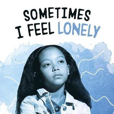 Lakita Wilson - Sometimes I Feel Lonely, Häftad